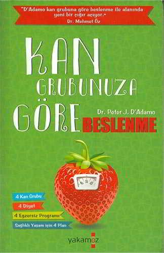 Kan Grubunuza Göre Beslenme - Peter J. D.Adamo - Yakamoz Yay. - Resim 1