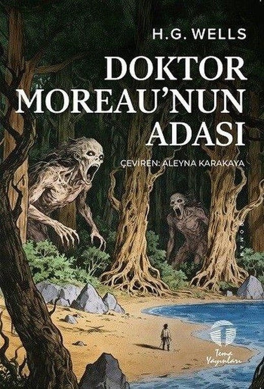 Doktor Moreau'nun Adası | Tema Yayınları (İnce Kapak)