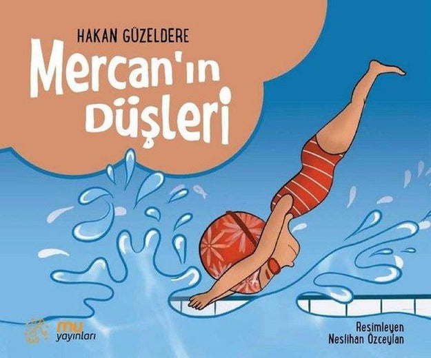 Mercan'ın Düşleri | Mu Yayınları (İnce Kapak)
