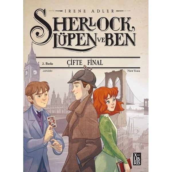 Sherlock Lüpen ve Ben - Çifte Final | Xlibris (İnce Kapak)