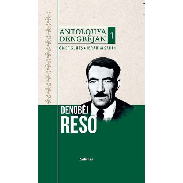 Antolojiya Dengbejan 1 - Dengbej Reso