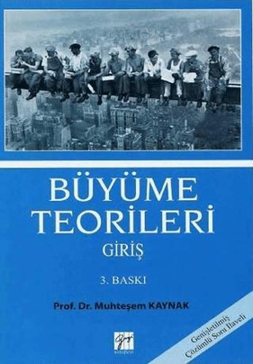 Büyüme Teorileri Giriş | Gazi Kitabevi (Ciltsiz)