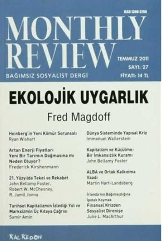 Monthly Review Bağımsız Sosyalist Dergi Sayı: 27 / Temmuz 2011 | Monthly Review Dergisi (Ciltsiz)