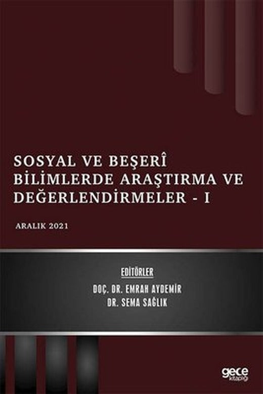 Sosyal ve Beşeri Bilimlerde Araştırma ve Değerlendirmeler 1 - Aralık 2021 | Gece Kitaplığı