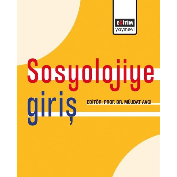 Sosyolojiye Giriş | Eğitim Yayınevi (İnce Kapak )