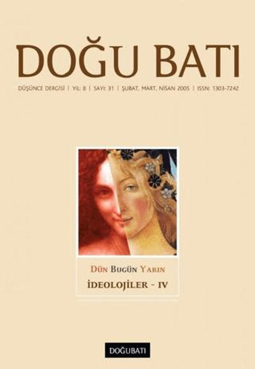 Doğu Batı Düşünce Dergisi Yıl: 8 Sayı: 31 - İdeolojiler - 4 | Doğu Batı Dergileri (Ciltsiz)