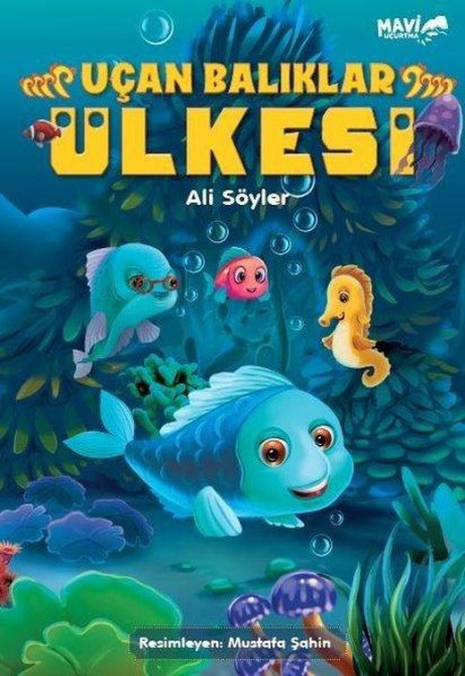 Uçan Balıklar Ülkesi | Mavi Uçurtma (İnce Kapak)