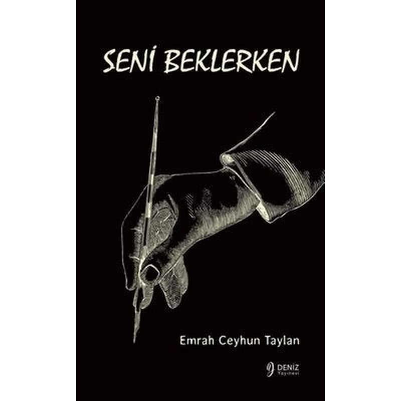 Seni Beklerken | Deniz Yayınevi