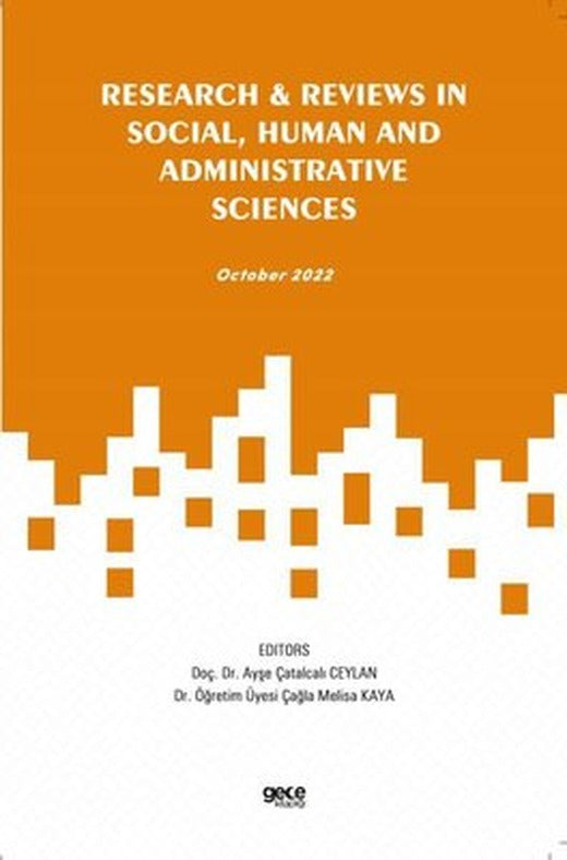 Research & Reviews in Social Human and Administrative Sciences - October 2022 | Gece Kitaplığı