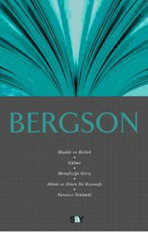 Bergson - Fikir Mimarları 10 | Say Yayınları