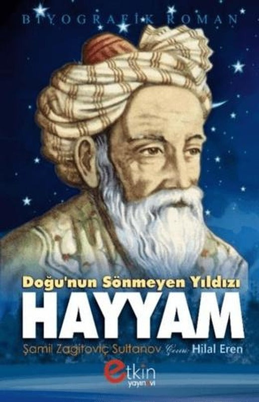 Doğu'nun Sönmeyen Yılıdızı - Hayyam | Etkin Yayınevi (Ciltsiz)