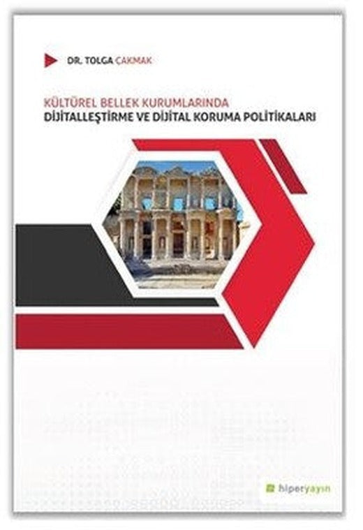Kültürel Bellek Kurumlarında Dijitalleştirme ve Dijital Koruma Politikaları | Hiperlink