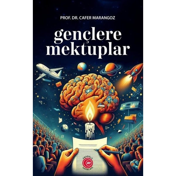 Gençlere Mektuplar | Anadolu Ay Yayınları (İnce Kapak)