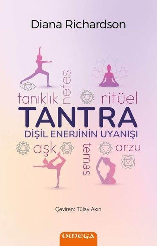 Tantra - Dişil Enerjinin Uyanışı | Omega (İnce Kapak)