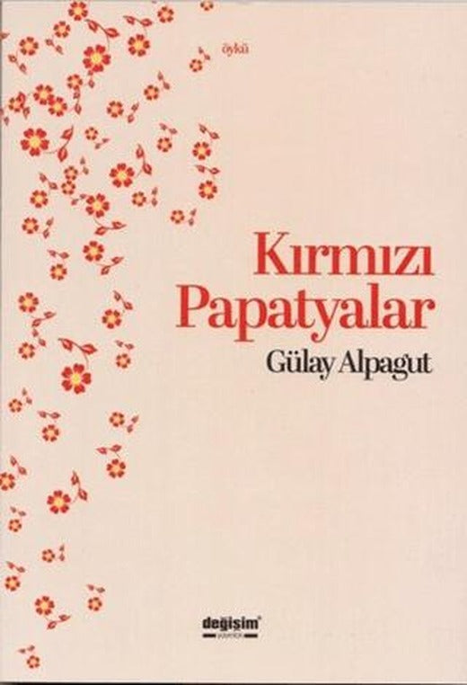 Kırmızı Papatyalar | Değişim Yayınları (Ciltsiz)