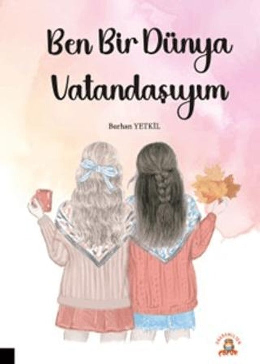 Ben Bir Dünya Vatandaşıyım | Akademisyen Kitabevi (Ciltsiz)