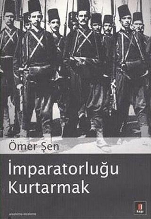 İmparatorluğu Kurtarmak | Kapı Yayınları (Ciltsiz)