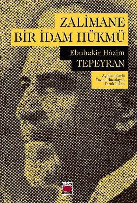 Zalimane Bir İdam Hükmü | Elips Kitapları (İnce Kapak)