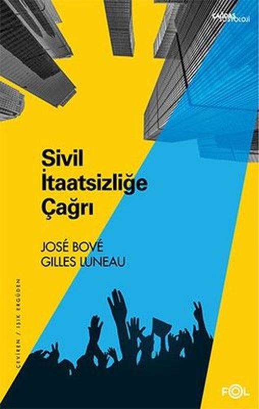 Sivil İtaatsizliğe Çağrı | Fol Kitap