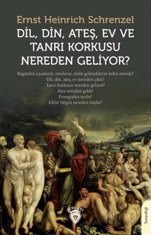 Dil Din Ateş Ev ve Tanrı Korkusu Nereden Geliyor? | Dorlion Yayınevi