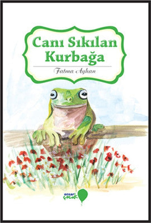 Canı Sıkılan Kurbağa | Ensar Neşriyat