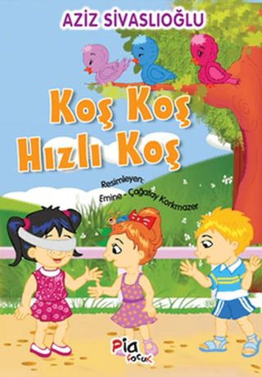 Koş Koş Hızlı Koş