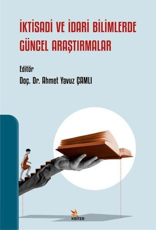 İktisadi ve İdari Bilimlerde Güncel Araştırmalar | Kriter (İnce Kapak)