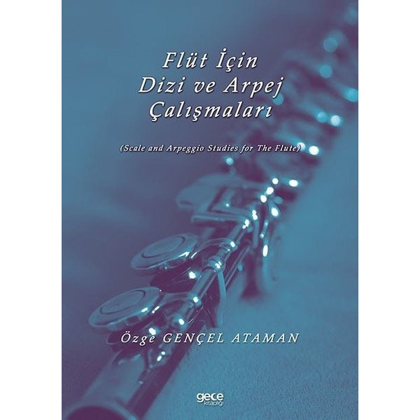 Flüt için Dizi ve Arpej Çalışmaları | Gece Kitaplığı