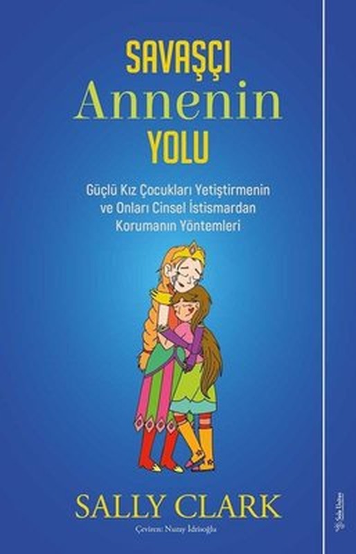 Savaşçı Annenin Yolu | Sola Unitas