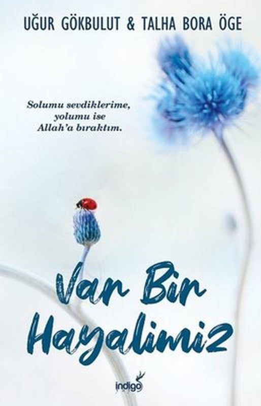 Var Bir Hayalimiz | İndigo Yayınları