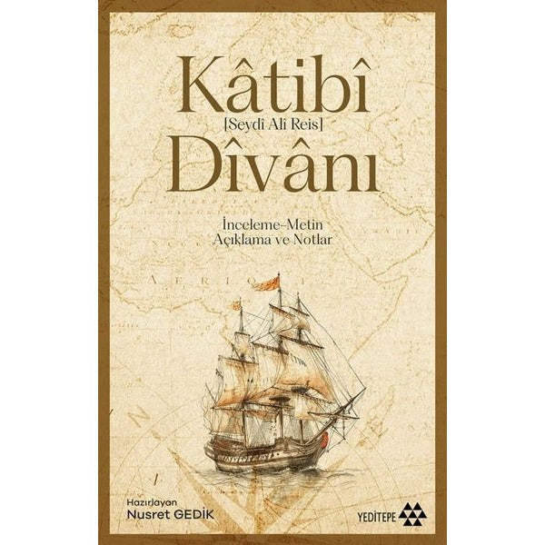 Katibi Divanı: İnceleme-Metin-Açıklama ve Notlar | Yeditepe Yayınevi (İnce Kapak)