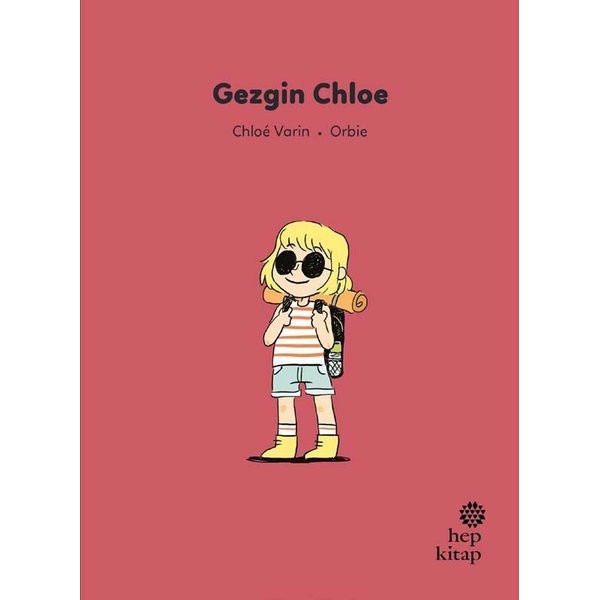 Gezgin Chloe - İlk Okuma Hikayeleri | Hep Kitap