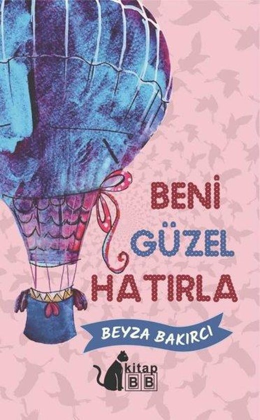 Beni Güzel Hatırla | BB Kitap (İnce Kapak)