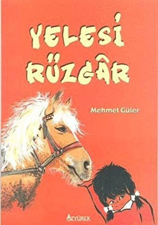 Yelesi Rüzgar | Özyürek Yayınları (Ciltsiz)