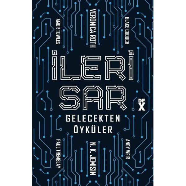 İleri Sar: Gelecekten Öyküler | DEX (İnce Kapak)