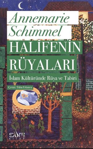 Halifenin Rüyaları | Sufi Kitap (Ciltsiz)  - Resim 1