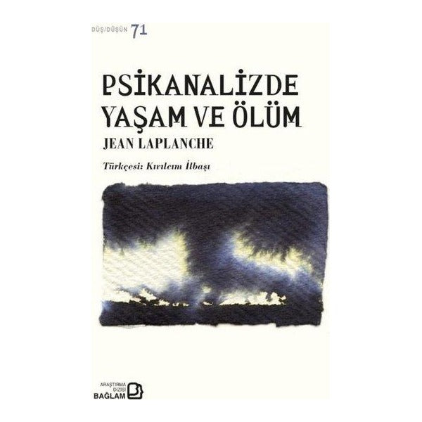 Psikanalizde Yaşam ve Ölüm | Bağlam Yayıncılık (İnce Kapak)
