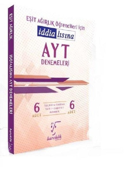 İddialısına AYT Denemeleri Eşit Ağırlık | Karekök Eğitim Yayın (İnce Kapak)