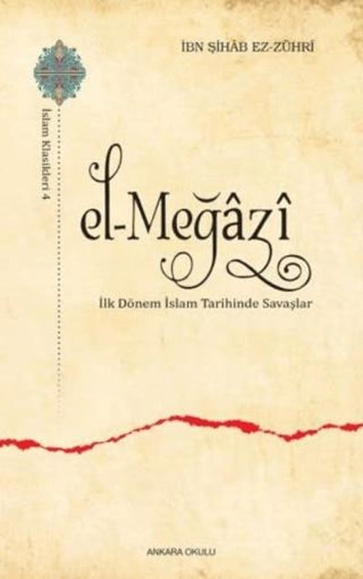 El-Meğazi | Ankara Okulu Yayınları (Ciltsiz)