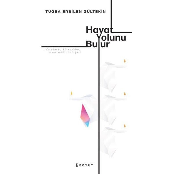 Hayat Yolunu Bulur | Boyut Yayın Grubu (İnce Kapak)