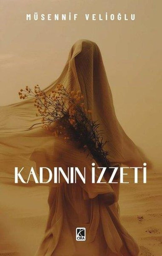 Kadının İzzeti | Çıra Yayınları (İnce Kapak)