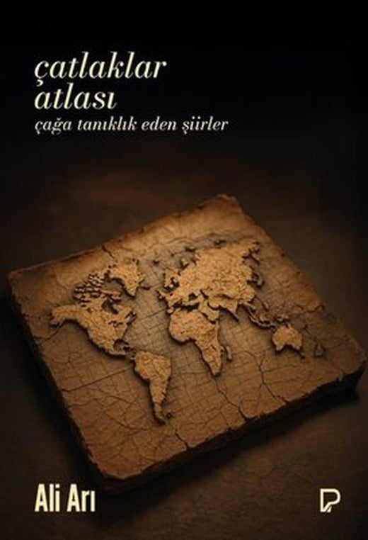 Çatlaklar Atlası - Çağa Tanıklık Eden Şiirler | Paşa Yayınları (İnce Kapak)