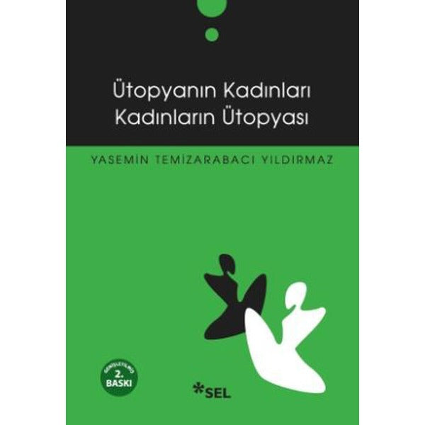 Ütopyanın Kadınları Kadınların Ütopyası | Sel Yayıncılık