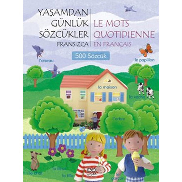 Yaşamdan Günlük Sözcükler Fransızca | 1001 Çiçek