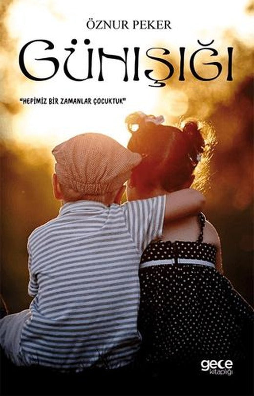 Günışığı | Gece Kitaplığı (Ciltsiz)