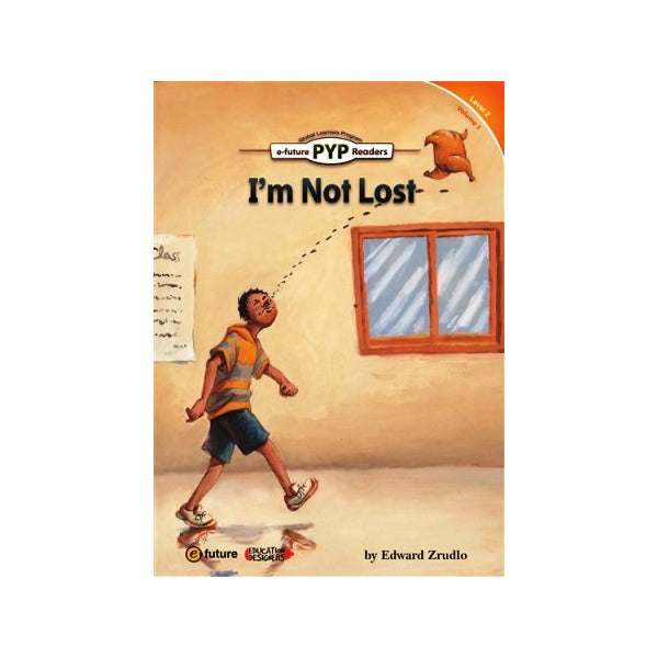 I’m Not Lost (PYP Readers 2) | e-future (Ciltsiz)