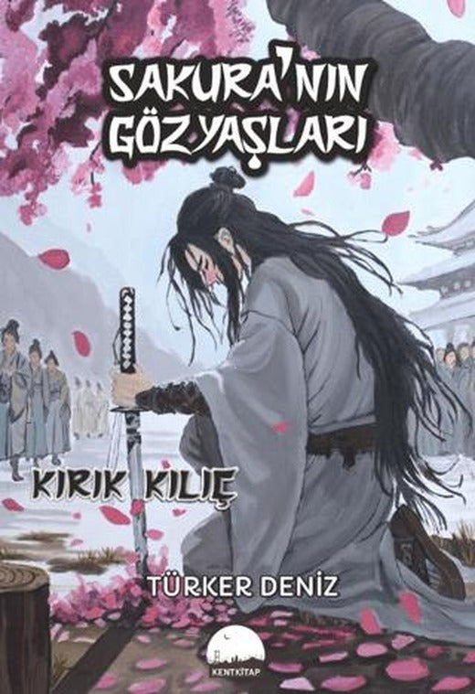 Sakura’nın Gözyaşları - Kırık Kılıç
