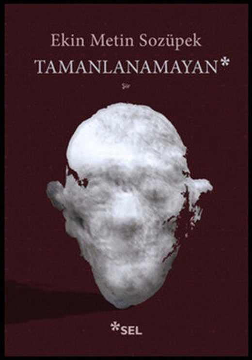 Tamanlanamayan | Sel Yayıncılık