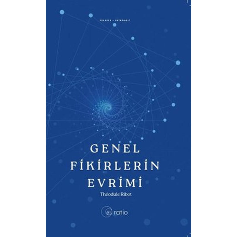 Genel Fikirlerin Evrimi | Ratio Yayınları (İnce Kapak)