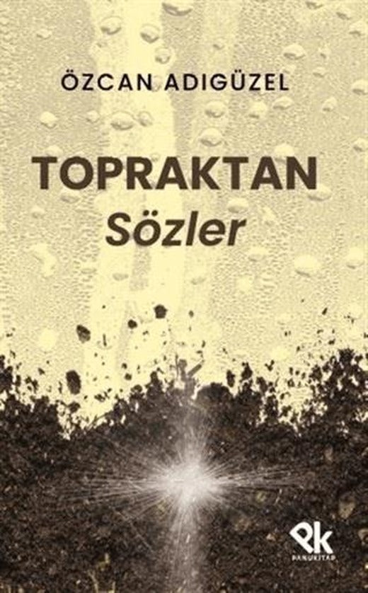 Topraktan Sözler
